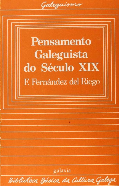 PENSAMENTO GALEGUISTA SECULO XIX