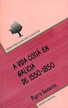 BD/11-A VIDA COTIA EN GALICIA DE 1550 A 1850