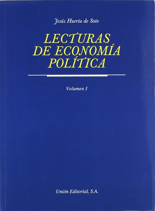 LECTURAS DE ECONOMIA POLITICA, TOMO I