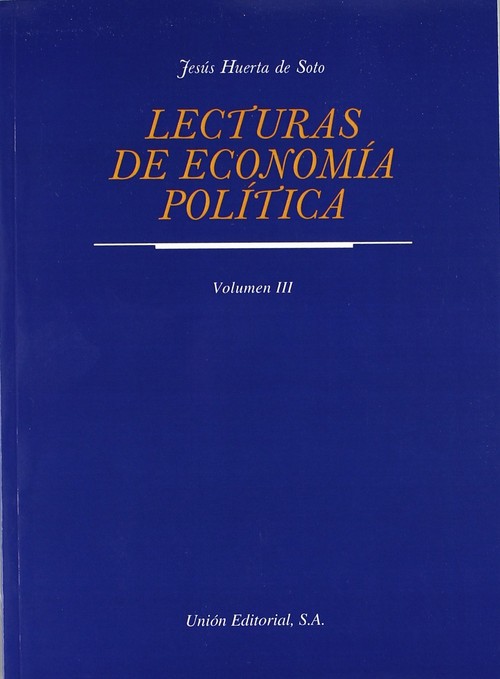 LECTURAS DE ECONOMIA POLITICA, TOMO III
