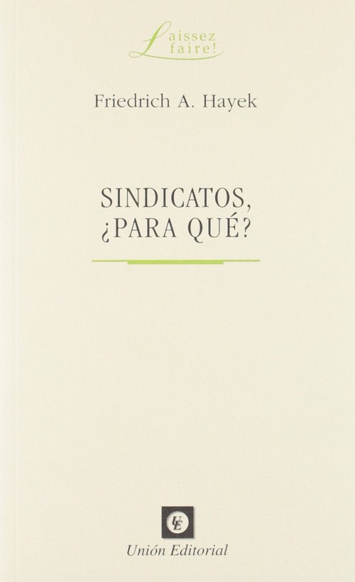 SINDICATOS, �PARA QUE?