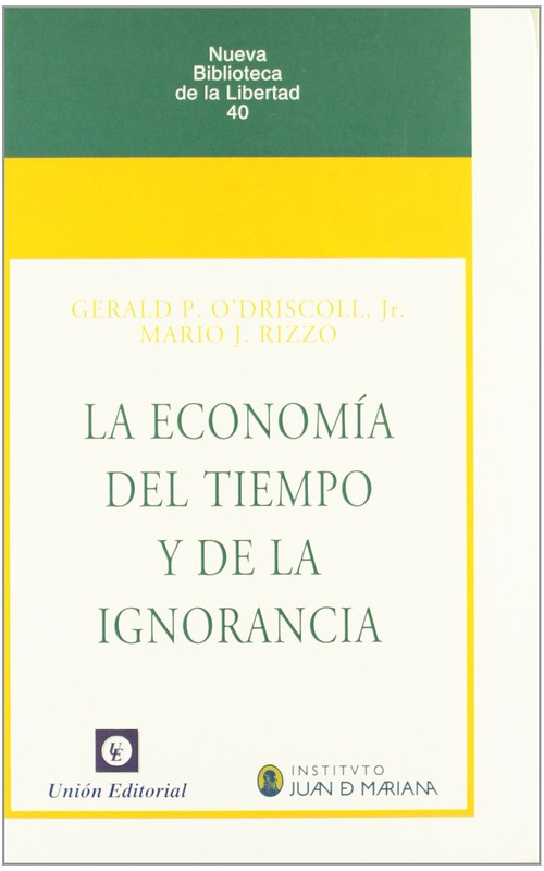 ECONOMIA DEL TIEMPO Y LA IGNORANCIA,LA