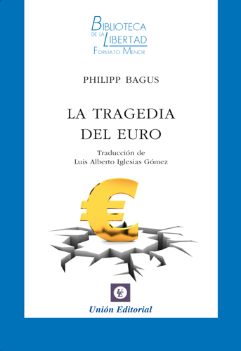 TRAGEDIA DEL EURO, LA