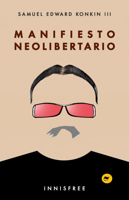 MANIFIESTO NEOLIBERTARIO
