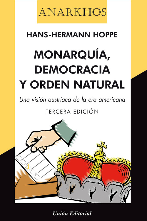 MONARQUIA, DEMOCRACIA Y ORDEN NATURAL