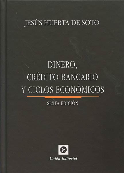 DINERO CREDITO BANCARIO Y CICLOS ECONOMICOS