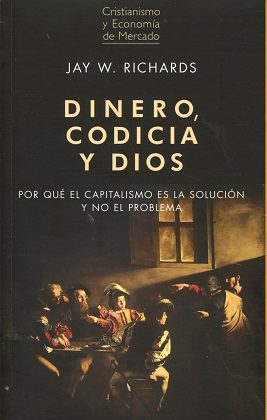 DINERO CODICIA Y DIOS