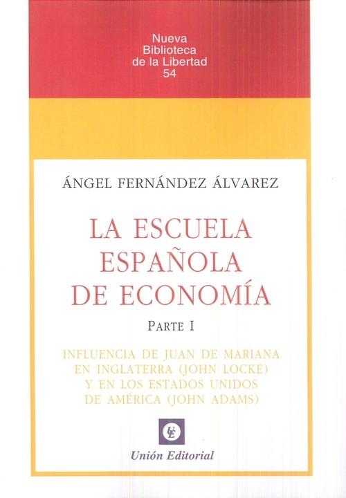 ESCUELA ESPAOLA DE ECONOMIA PARTE 1,LA