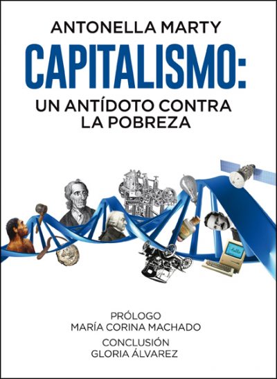 CAPITALISMO UN ANTIDOTO CONTRA LA POBREZA