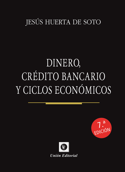 DINERO CREDITO BANCARIO Y CICLOS ECONOMICOS 7�ED CARTONE