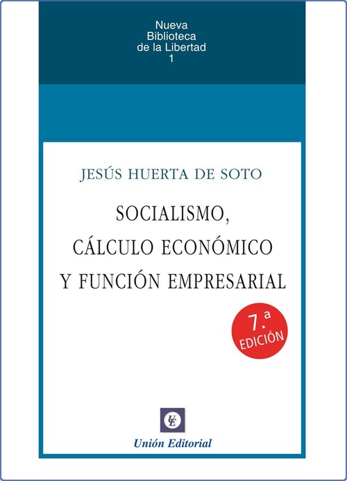 SOCIALISMO, CALCULO ECONOMICO Y FUNCION EMPRESARIAL