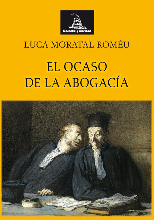 OCASO DE LA ABOGACIA, EL