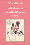 MLLE. DE MUSTELLE Y SUS AMIGAS