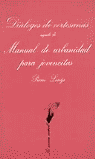 DIALOGOS DE CORTESANAS SEGUIDO DE MANUAL DE URBANIDAD PARA J