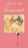 AMANTE FEA, LA