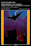 HISTORIA DE UNA GAVIOTA Y EL GATO QUE LE ENSE�O A VOLAR