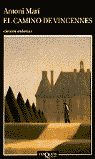 CAMINO DE VINCENNES, EL