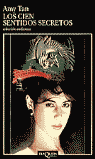 CIEN SENTIDOS SECRETOS, LOS