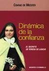 DINAMICA DE LA CONFIANZA. EL SECRETO DE TERESA DE LISIEUX