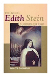EDITH STEIN, O LA BUSQUEDA DE LA VERDAD