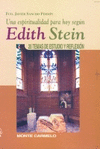 EDITH STEIN, UNA ESPIRITUALIDAD PARA HOY. 20 TEMAS DE ESTUDI