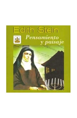 EDITH STEIN, PENSAMIENTO Y PAISAJE