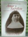 AMOR Y SACRIFICIO. SANTA MARIA JOSEFA DEL CORAZON DE JESUS