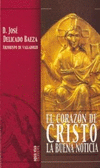 CORAZON DE CRISTO: LA BUENA NOTICIA