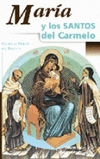 MARIA Y LOS SANTOS DEL CARMELO