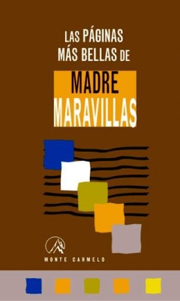 PAGINAS MAS BELLAS DE LA MADRE MARAVILLAS, LAS