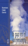 ENCONTRAR LA PAZ EN EL SUFRIMIENTO