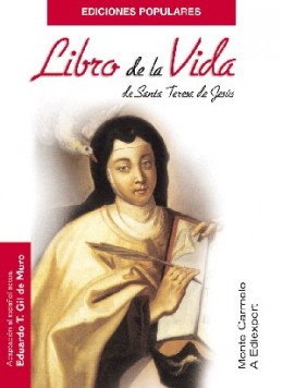 LIBRO DE LA VIDA DE SANTA TERESA DE JESUS