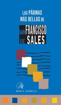 PAGINAS MAS BELLAS DE SAN FRANCISCO DE SALES, LAS