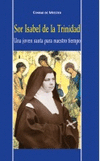 SOR ISABEL DE LA TRINIDAD, UNA JOVEN SANTA PARA NUESTRO TIEM
