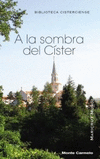 A LA SOMBRA DEL CISTER