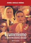 ECUMENISMO Y NUEVOS MOVIMIENTOS ECLESIALES