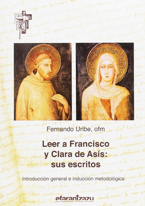 LEER A FRANCISCO Y CLARA DE ASIS: SUS ESCRITOS