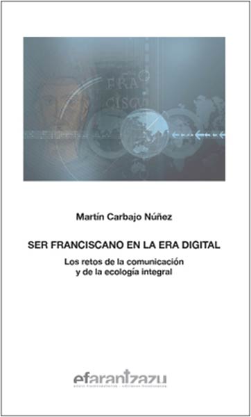 SER FRANCISCANO EN LA ERA DIGITAL