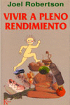VIVIR PLENO RENDIMIENTO