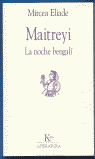 MAITREYI NOCHE BENGALI