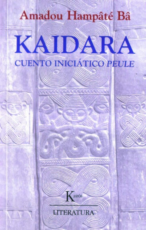 KAIDARA CUENTO INICIATICO PEULE