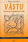 VASTU EL ARTE DE LA GEOMANCIA INDIA