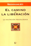 CAMINO DE LA LIBERACION,EL