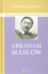 ABRAHAM MASLOW