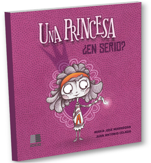 UNA PRINCESA. EN SERIO?