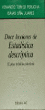 DOCE LECCIONES ESTADISTICA DESCRIPTIVA (CURSO TEORICO-PRACTI