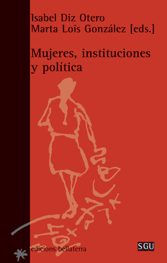 MUJERES INSTITUCIONES Y POLITICA