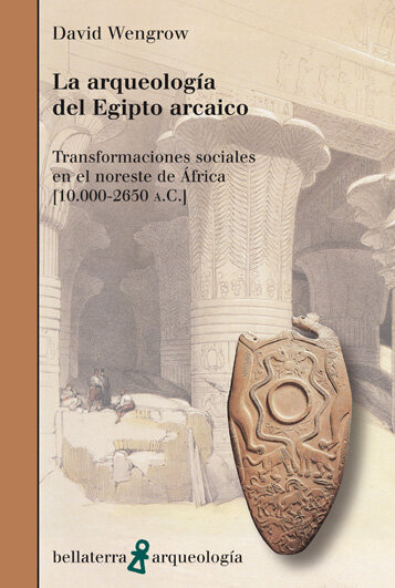 ARQUEOLOGIA DEL EGIPTO ARCAICO,LA
