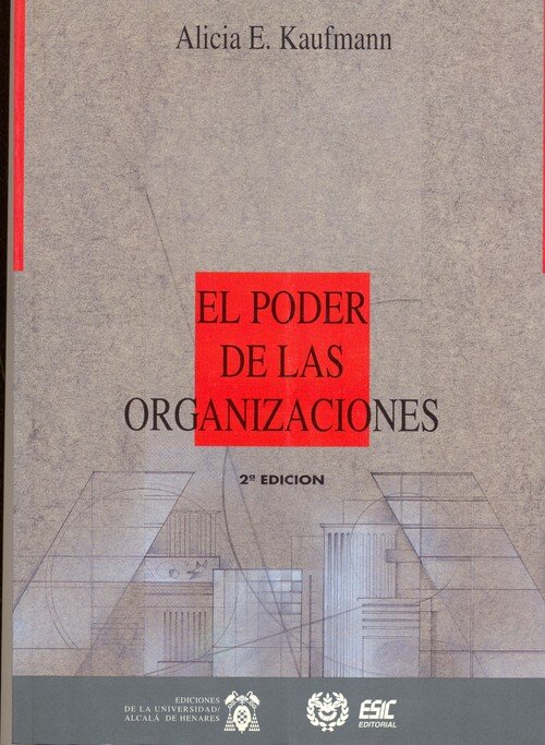 PODER DE LAS ORGANIZACIONES: COMPORTAMIENTO, ESTRUCTURA Y EN