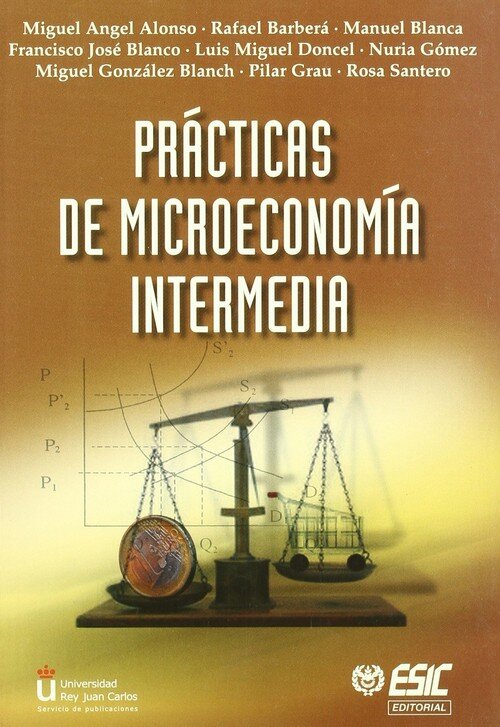 PRACTICAS DE MICROECONOMIA INTERMEDIA LIBROS PROFESIONALES